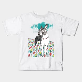 B is for Boston Terrier Kids T-Shirt